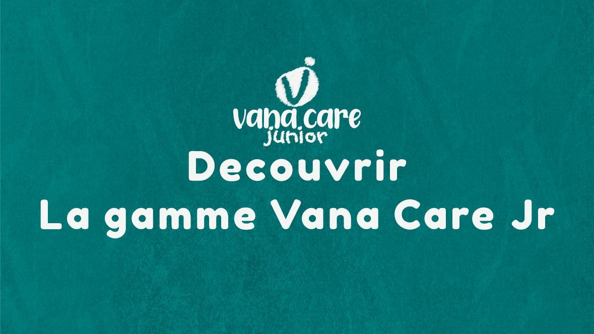 VANA CARE JUNIOR